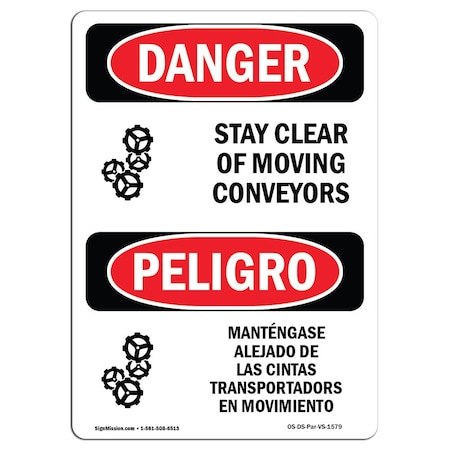 OSHA Danger, Stay Clear Of Moving Conveyors Bilingual, 24in X 18in Decal